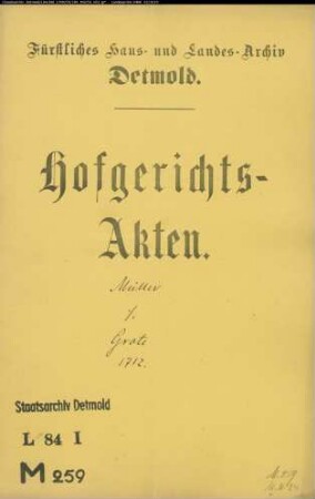 Müller, Dietrich zu Elbrinxen gegen Kord Henrich Grote zu Oerlinghausen - Brautschatz