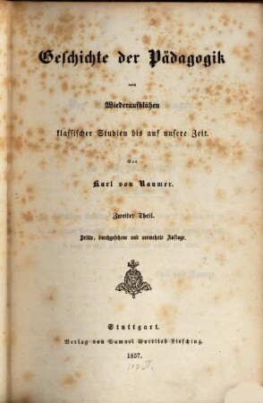 Geschichte der Pädagogik vom Wiederaufblühen klassischer Studien bis auf unsere Zeit, 2
