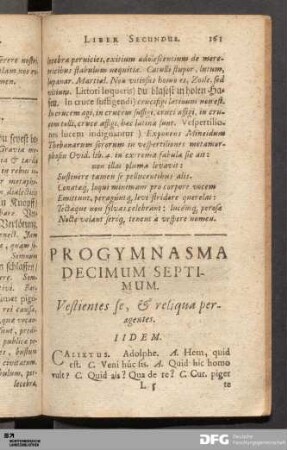 Progymnasma Decimum Septimum. Vestientes se, & reliqua peragentes.