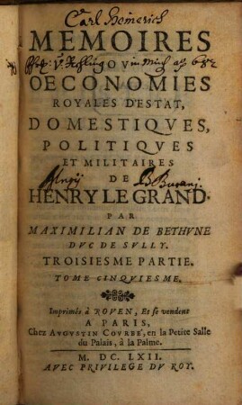 Memoires ov oeconomies royales d'estat, domestiqves, politiqves et militaires de Henry Le Grand. 5