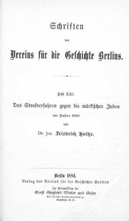 Das Strafverfahren gegen die märkischen Juden : im Jahre 1510
