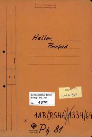 Personenheft Reinhold Heller (*15.07.1885, +07.05.1945), SS-Obersturmbannführer