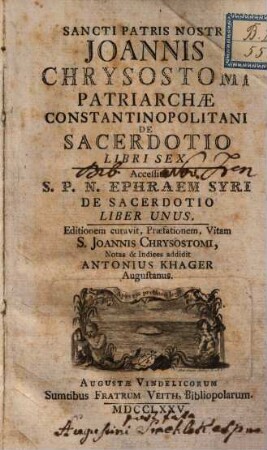 Sancti Patris Nostri Joannis Chrysostomi Patriarchae Constantinopolitani De Sacerdotio : Libri Sex