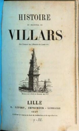 Histoire du Maréchal de Villars : Par l'auteur de l'Histoire de Louis XIV