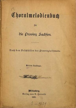 Choralmelodienbuch für die Provinz Sachsen : nach d. Beschlüssen d. Provinzialsynode