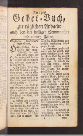 Kurzes Gebet-Buch, zur täglichen Andacht auch bey der heiligen Communion und allerley Fällen.