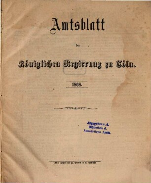 Amtsblatt für den Regierungsbezirk Köln. 1868