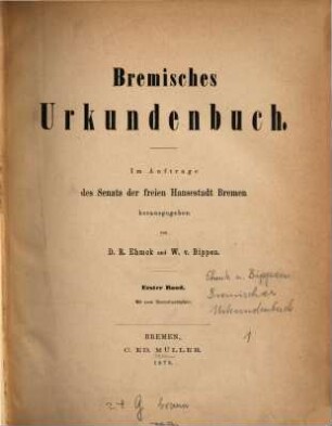 Bremisches Urkundenbuch, 1. Urkunden bis 1300