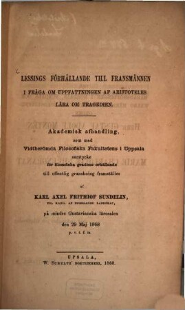 Lessings förhällande till fransmänner i fråga om uppfattringen af Aristoteles lära om tragedien