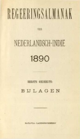 1890,1,Bijl.: Regeeringsalmanak voor Nederlandsch-Indie / Bijlagen