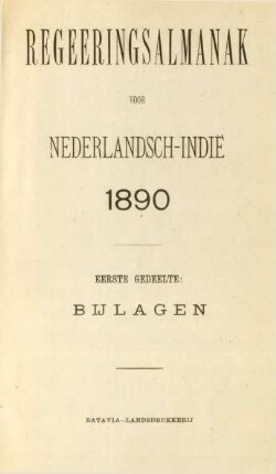 1890,1,Bijl.: Regeeringsalmanak voor Nederlandsch-Indie / Bijlagen