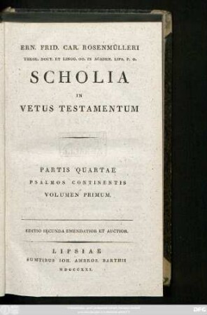 Ps. 4, Vol. 1: Ern. Frid. Car. Rosenmülleri Ling. Arab. In Academ. Lips. Profess. Biblioth. Academ. Cust. Scholia In Vetus Testamentum