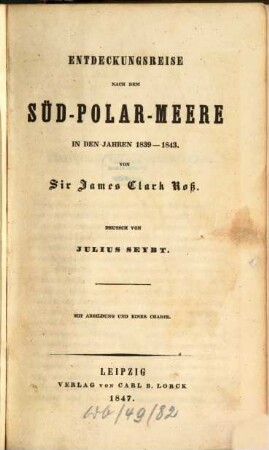Entdeckungsreise nach dem Süd-Polar-Meere in den Jahren 1839 - 1843