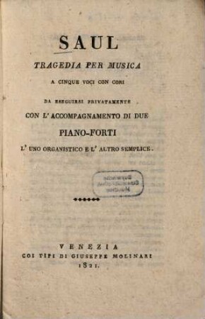 Saul : Tragedia per musica a 5 voci con cori