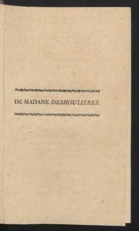 De Madame Deshoulières.