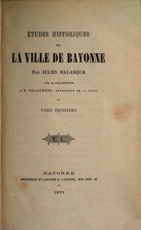 Études historiques sur la ville de Bayonne, 3