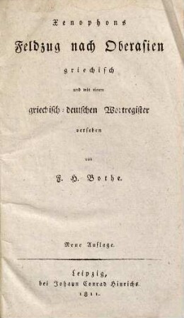 Xenophōntos Anabasis : de expeditione Cyri Minoris = Xenophons Feldzug nach Oberasien