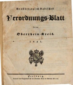 Großherzoglich badisches Verordnungsblatt für den Oberrhein-Kreis. 1841