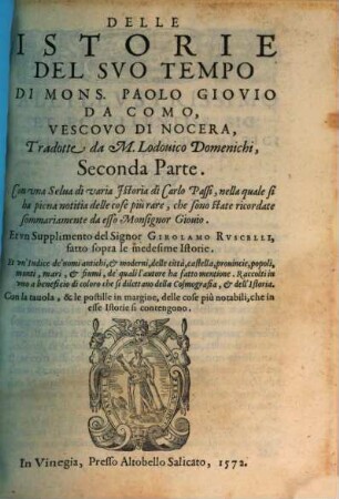 Delle Istorie Del Suo Tempo : Con una Selva di varia Istoria di Carlo Passi, nella quale si ha piena notitia delle cose più rare, che sono state ricordate sommariamente da esso Monsignor Giovio, 2