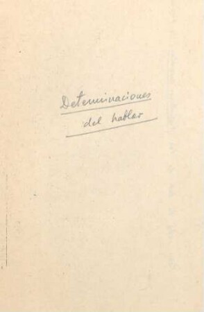 413-420, Determinaciones del hablar