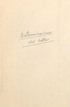 413-420, Determinaciones del hablar