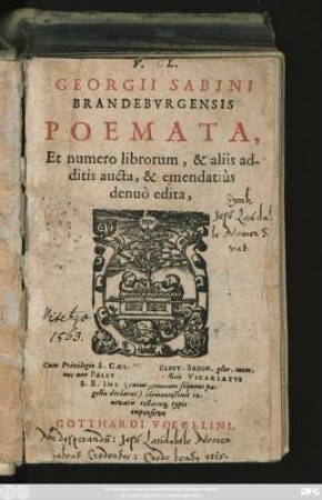 Georgii Sabini Brandenburgensis Poemata, Et numero librorum, & aliis additis aucta, & emendatius denuo edita, ...