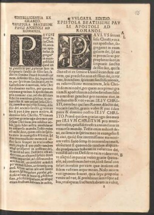 Intelligentia Ex Graeco. Epistola Beatissimi Pauli Apostoli Ad Romanos. = Vulgata Editio. Epistola Beatissimi Pauli Apostoli Ad Romanos.