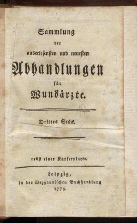 3: Sammlung der auserlesensten und neuesten Abhandlungen für Wundärzte
