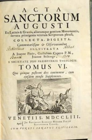 Acta sanctorum : quotquot toto orbe coluntur vel a catholicis scriptoribus celebrantur. 8,6, Augusti