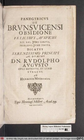 Panegyricus De Brunsvicensi Obsidione Felicibus Auspiciis XIV. Kal. Iunii Coepta. Prid. Idus. Iunii Finita