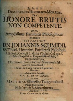 Dissertatio HistoricoMoralis, De Honore Brutis Non Competente