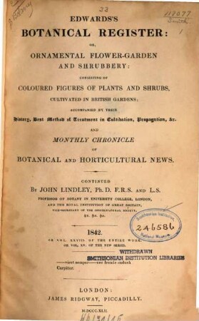 Edwards's botanical register, or ornamental flower garden and shrubbery. 28. 1842 = N.S. 15