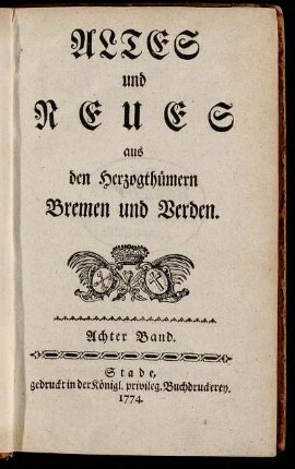 8: Altes und Neues aus den Herzogthümern Bremen und Verden