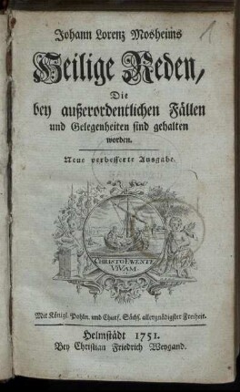 Johann Lorenz Mosheims Heilige Reden, Die bey außerordentlichen Fällen und Gelegenheiten sind gehalten worden