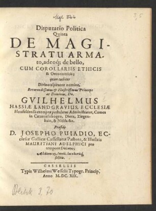 Disputatio Politica Quinta De Magistratu Armato, adeoq[ue] de bello : Cum Corollariis Ethicis Et Oeconomicis