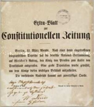 Zeitung: Extrablatt der Constitutionelle Zeitung: Die deutsche National-Versammlung hat den König von Preußen zum Kaiser von Deutschland ausgerufen; Berlin, 1849