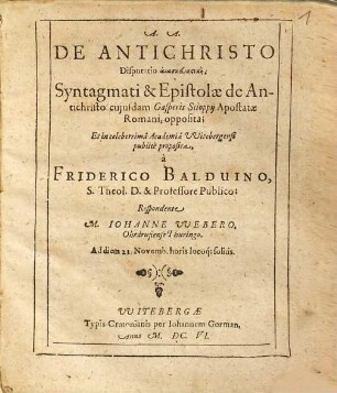 De antichristo disputatio anaskolastikē, syntagmati et epistolae de antichristo cuiusdam Gasperis Scioppii apostatae Romani opposita