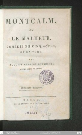 Montcalm, ou le malheur : comédie en cinq actes, et en vers