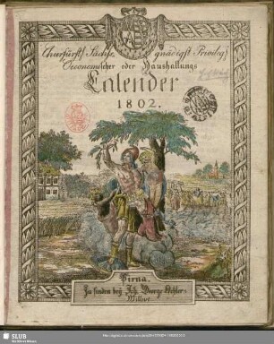 1802: Churfürstl.-Sächss. gnädigst privilegtr. oeconomischer oder Haushaltungs-Calender