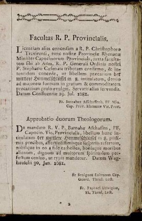 Facultas R. P. Privincialis. - Approbatio duorum Theologorum. - Censura Ordinaria.
