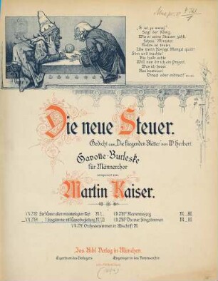 Die neue Steuer : Gedicht aus "Die fliegenden Blätter" von W. Herbert ; Gavotte-Burleske für Männerchor