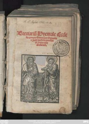Breuiariũ Hyemale Eccle||sie exempte Sanctorum Symonis || c̃ Jude apostolorum Opi||di Jmperialis || Goslarieñ.||