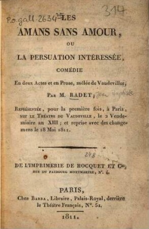Les amans sans amour, ou la persuation intéressée : Comédie en 2 actes et en prose, mêlée de vaudevilles