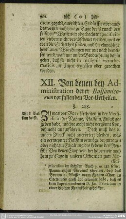 XII. Von denen bey Administration derer Balsamicorum vorfallenden Vor-Urtheilen