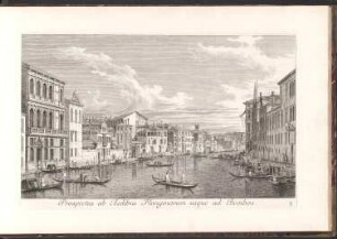 Venedig, 3. Prospectus ad Aedibus Flanginorum usque ad Bembos.
