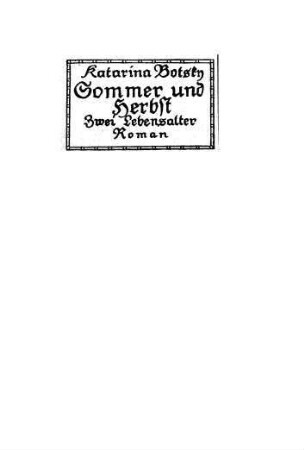 Sommer und Herbst : zwei Lebensalter ; Roman