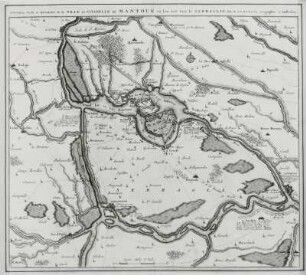 Nouveaux plan et environs de la ville et citadelle de Mantoue ou l'on voit tout le Serraglio (Mantua und Umgebung) (ca. 1:70 000)