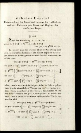 Zehntes Capitel. Entwicklung der Sinus und Cosinus der vielfachen, und der Potenzen von Sinus und Cosinus der einfachen Bogen.