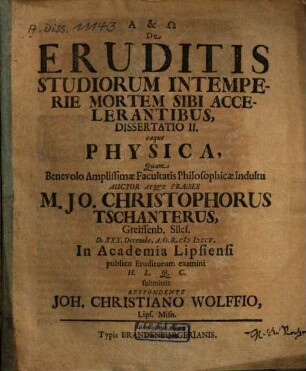 De Eruditis Studiorum Intemperie Mortem Sibi Accelerantibus, Dissertatio II. eaque Physica