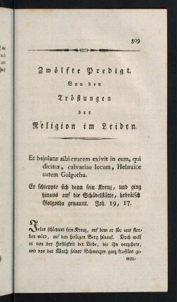 309-333, Zwölfte Predigt. Von den Tröstungen der Religion im Leiden.
